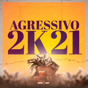 Agressivo 2K21 (Explicit)