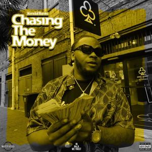 Chasing The Money (Explicit)