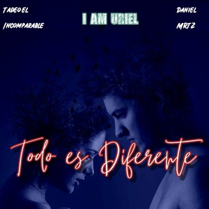 Todo es Diferente (Explicit)