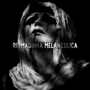 Ritmadinha Melancolica (Slowed)