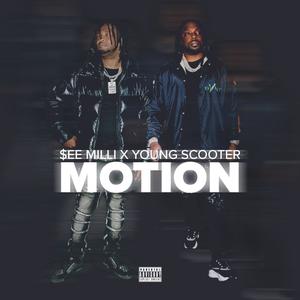 Motion (feat. Young Scooter) [Explicit]