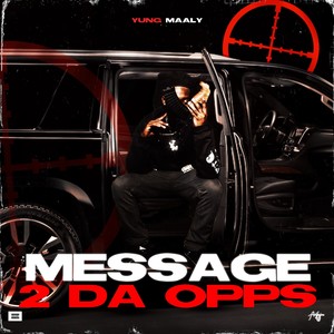 Message 2 Da Opps (Explicit)