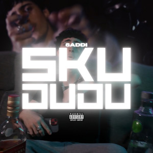 Skududu (Explicit)