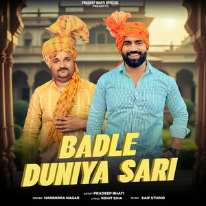 Badle Duniya Sari