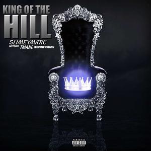 KING OF THE HILL (Explicit)