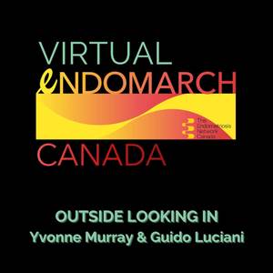 Outside Looking In (for The Endometriosis Network Canada)