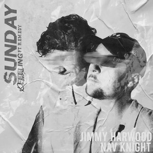 Sunday Feeling (Nav Knight Remix|Explicit)