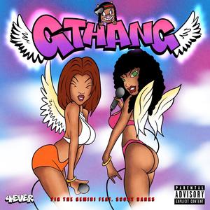 G Thang (feat. Scoot Banks) [Explicit]