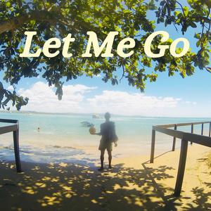 Let me go (feat. PRODBYMAX)