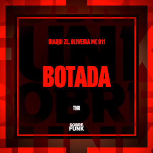 BOTADA (Explicit)