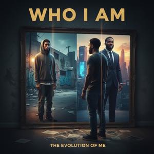 Who I Am