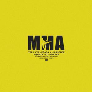 MMA (feat. Prada V, GG$ Shinobee, HI$RAZY & Icy Nirvana) (Explicit)