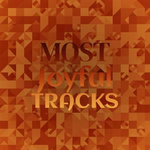 Most Joyful Tracks