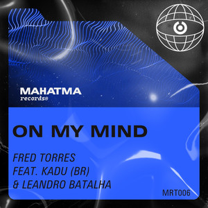On My Mind (feat. Leandro Batalha, Kadu (Br)) (Original Mix)