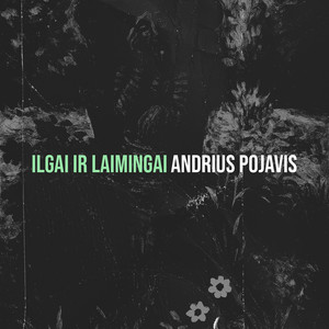Ilgai Ir Laimingai