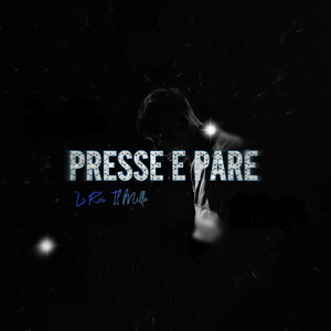 Presse e Pare