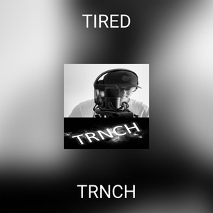 TIRED (Explicit)