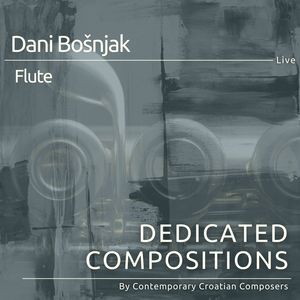 Dedicated Compositions by Croatian Composers (Live)