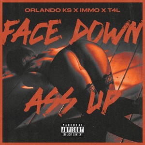 Face Down Ass Up (Explicit)