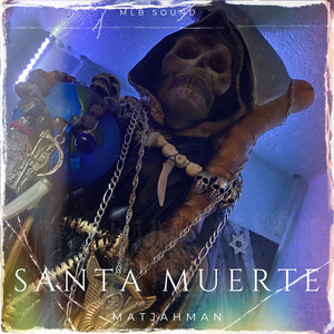 Santa Muerte (Explicit)