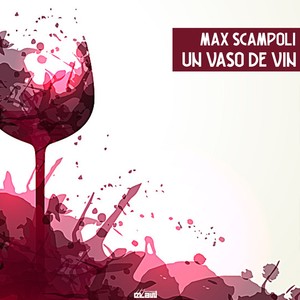 Un Vaso de Vin (Extended Mix)