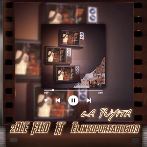 La puyita (feat. El insoportable103) [Explicit]