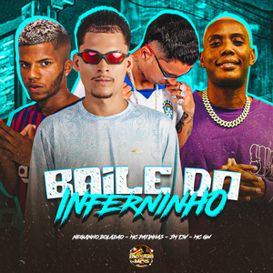 Baile do Inferninho (Explicit)