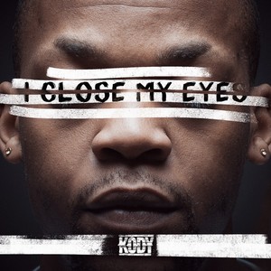 I Close My Eyes (Explicit)