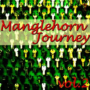Manglehorn Journey, Vol.2
