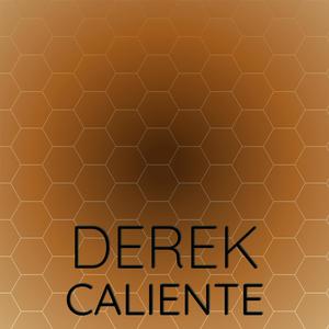 Derek Caliente