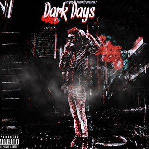 Dark Days (Explicit)