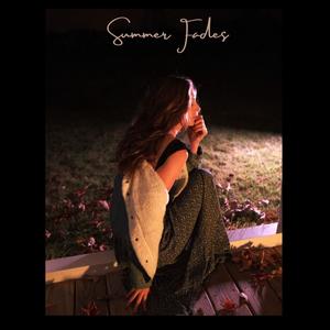 Summer Fades