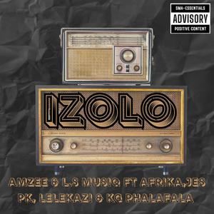 Izolo (feat. Afrika, Jes PK, Lelekazi & KG Phalafala)