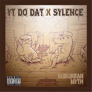 Suburban Myth (Explicit)