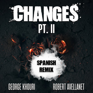 Changes, Pt. 2 (Spanish Remix)