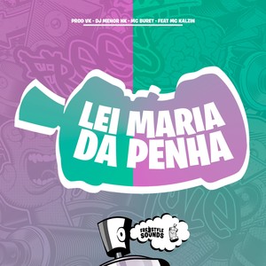 Lei Maria Da Penha (Explicit)