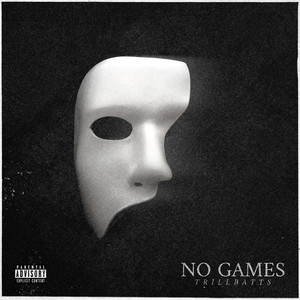 No Games (Explicit)