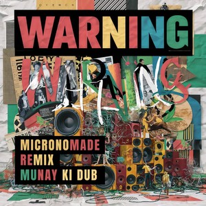 Warning (Micronomade Remix)