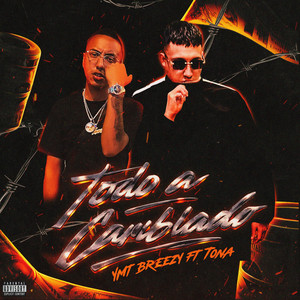 Todo a cambiado (Explicit)