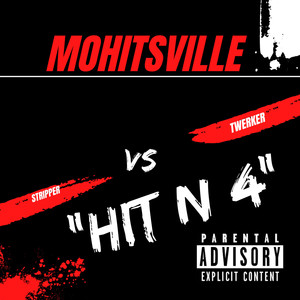 Hit N 4(Stripper vsTwerker) (Explicit)