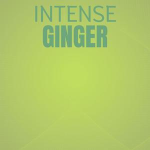 Intense Ginger