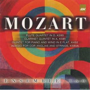 Mozart: Flute Quartet in D; Clarinet Quintet in a; Quintet for Piano and Wind in E Flat