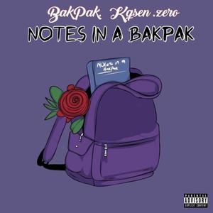 Notes In a BakPak (Explicit)