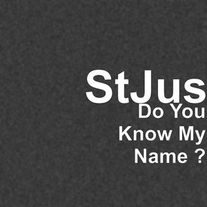 Do You Know My Name ?