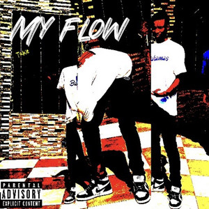 My Flow (Explicit)