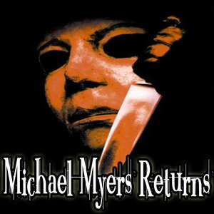 Halloween: Michael Myers Returns (Tribute)