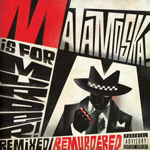 M Is For Murder! Remixed/ Remurdered (10 Year Anniversary Edition) [Explicit]