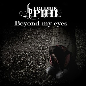 Beyond My Eyes