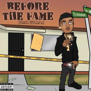 Before The Fame (Explicit)