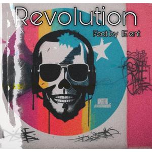 Revolution (feat. IE Entertainment ) [Explicit]